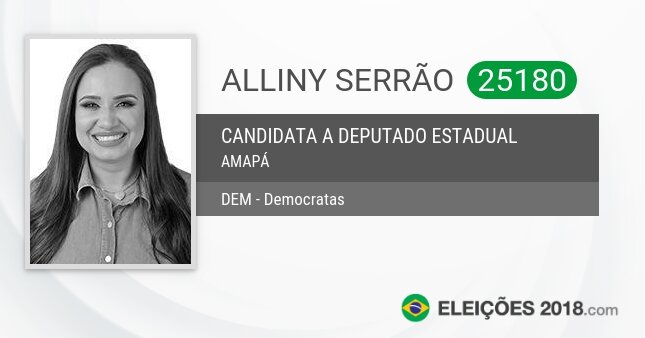 Santinho de Alliny Serrão - 25180 - Candidata a Deputada Estadual